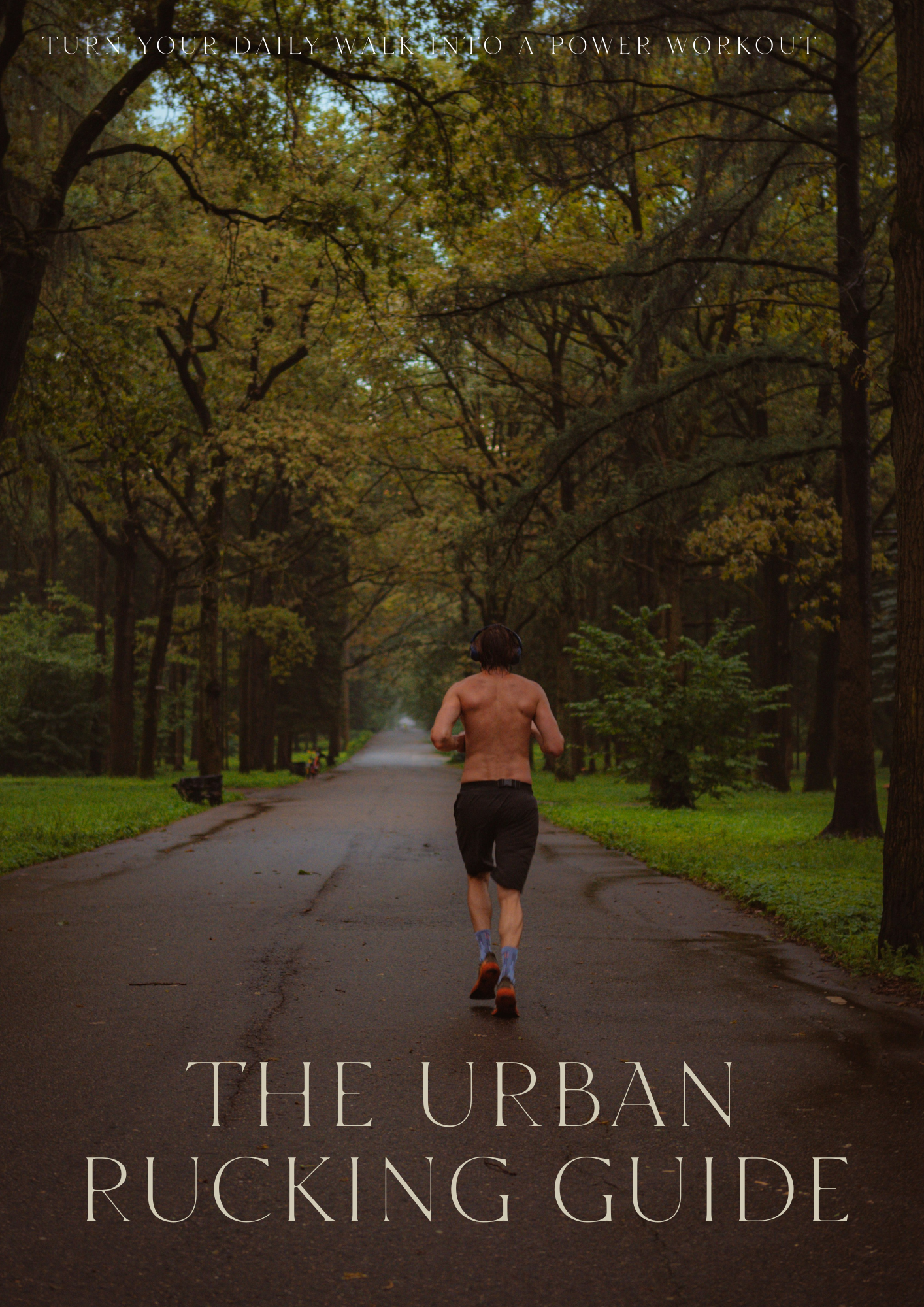 THE URBAN RUCKING GUIDE